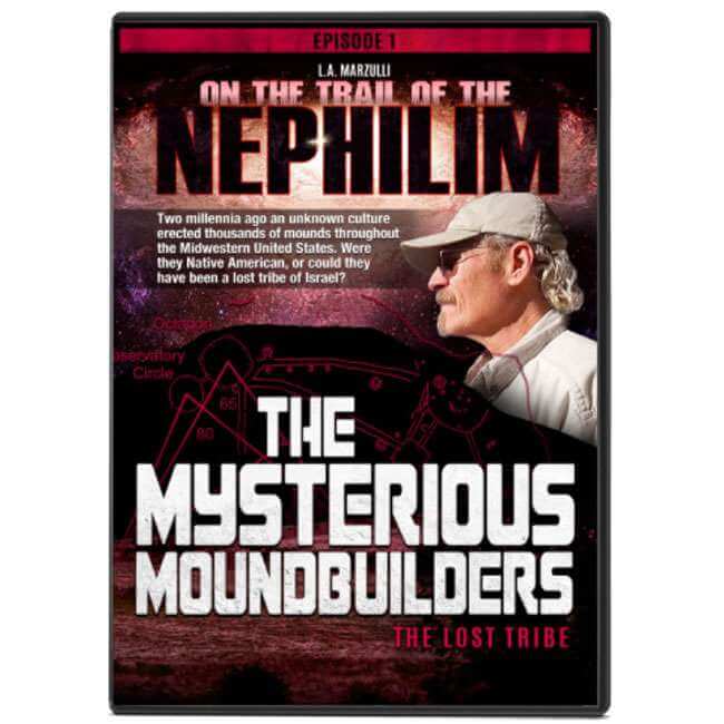 On The Trail of the Nephilim Ep 1: Mysterious Moundbuilders