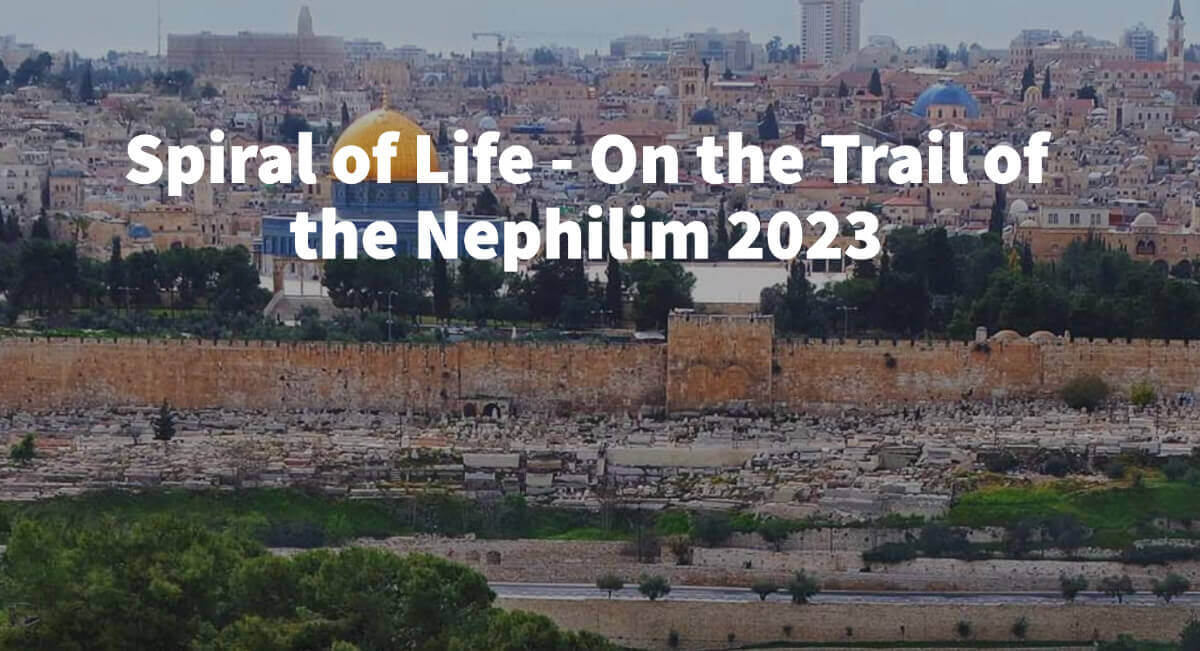 Israel Tour 2023 On the Trail of the Nephilim