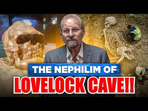 The NEPHILIM of LOVELOCK CAVE