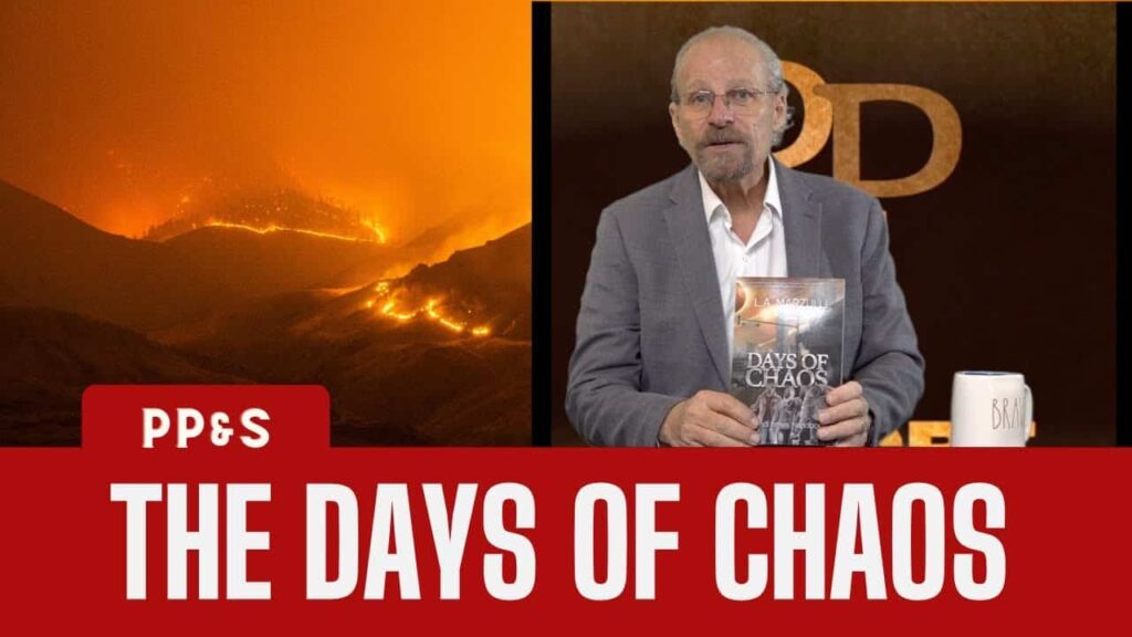 We Are in the Days of Chaos