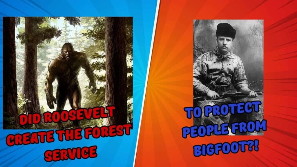 Did Roosevelt KNOW About Bigfoot?