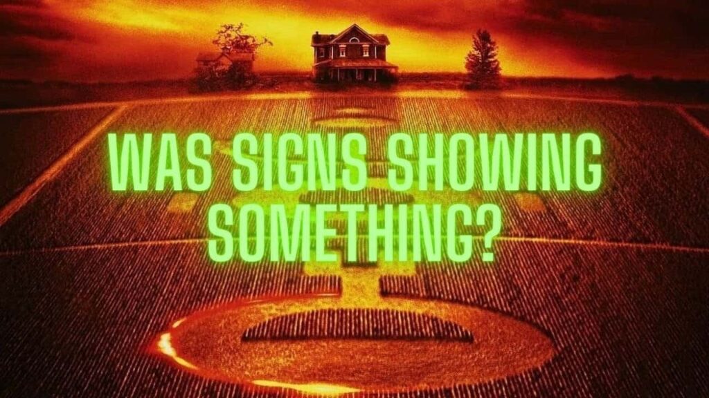 Did the Film SIGNS Have Some Truth?