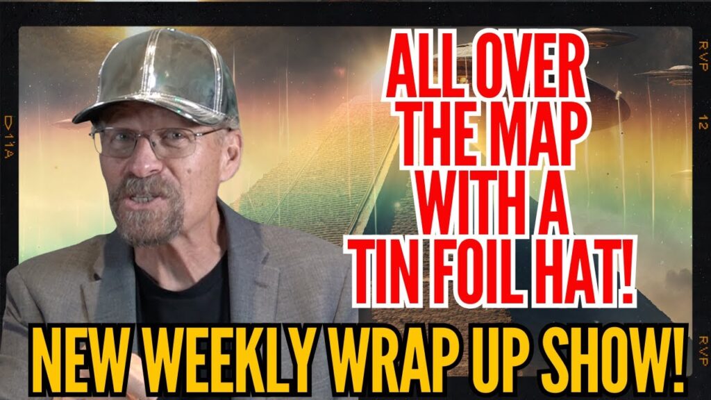Thumbnail for All Over the Map with My Tin Foil Hat