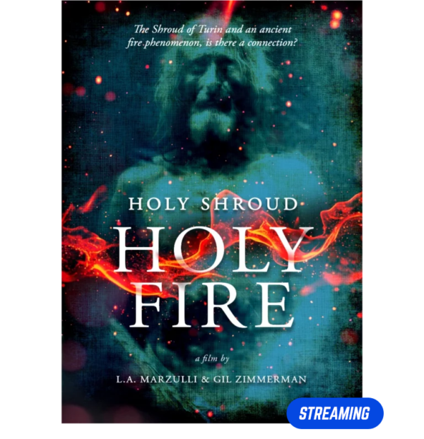 Pre-Order: Holy Shroud, Holy Fire (Streaming Only)